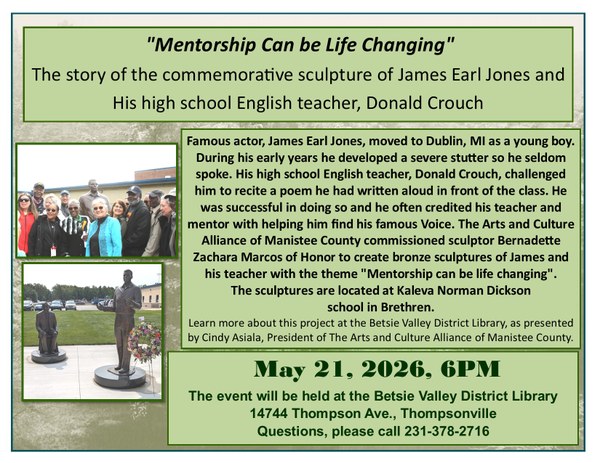  "Mentorship Can Be Life Changing" Program flyer, with pictures of the commemorative sculpture of James Earl Jones and His high school English teacher, Donald Crouch with members of the public standing by it